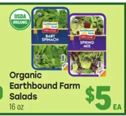 Tony’s Fresh Market Organic Earthbound Farm Salads offer