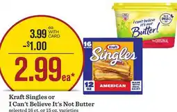 Mariano's Kraft Singles or I Can't Believe It's Not Butter offer