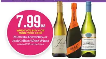 Mariano's Mionetto, OysterBay, or Josh Cellars White Wines offer