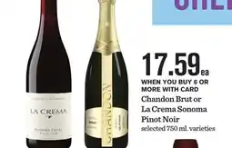 Mariano's Chandon Brut or La Crema Sonoma Pinot Noir offer
