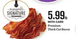 Mariano's Premium Thick Cut Bacon offer