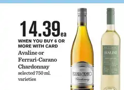 Mariano's Avaline or Ferrari-Carano Chardonnay offer