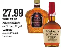 Mariano's Maker's Mark or Crown Royal Whisky offer