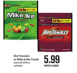 Mariano's Hot Tamales or Mike & Ike Candy offer