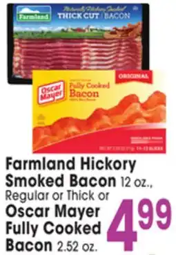 Jewel-Osco Farmland Hickory Smoked Bacon 12 oz., Regular or Thick or Oscar Mayer Fully Cooked Bacon 2.52 oz offer