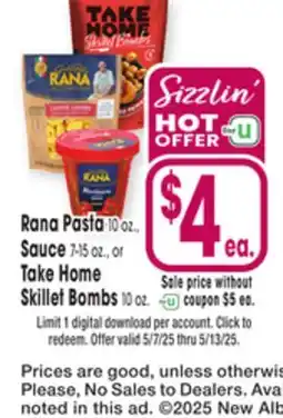 Jewel-Osco Rana Pasta 10 oz., Sauce 7-15 oz., or Take Home Skillet Bombs 10 oz offer