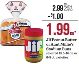 Mariano's Jif Peanut Butter or Aunt Millie's Stadium Buns offer