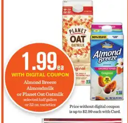 Mariano's Almond Breeze Almondmilk or Planet Oat Oatmilk offer