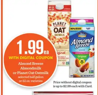 Mariano's Almond Breeze Almondmilk or Planet Oat Oatmilk offer