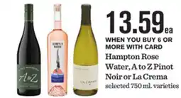Mariano's Hampton Rose Water, A to Z Pinot Noir or La Crema offer