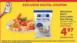 Safeway Waterfront BISTRO Extra Jumbo Raw Shrimp offer