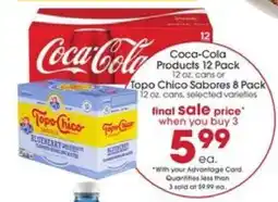 Giant Eagle Coca-Cola Products 12 Pack / Topo Chico Sabores 8 Pack offer