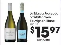 Kroger La Marca Prosecco or Whitehaven Sauvignon Blanc offer