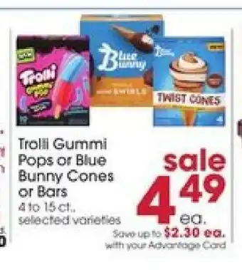 Giant Eagle Trolli Gummi Pops or Blue Bunny Cones or Bars offer