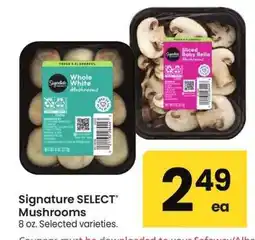 Albertsons Signature SELECT Mushrooms - 8 oz. Selected varieties offer