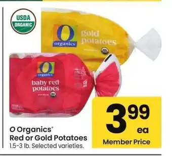 Albertsons O Organics Red or Gold Potatoes - 1.5-3 lb. Selected varieties offer