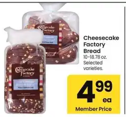 Albertsons Cheesecake Factory Bread - 10-18.78 oz. Selected varieties offer