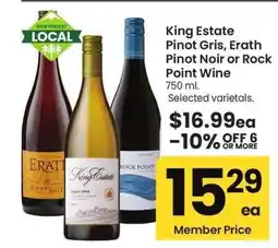 Albertsons King Estate Pinot Gris, Erath Pinot Noir or Rock Point Wine - 750 ml. Selected varietals offer