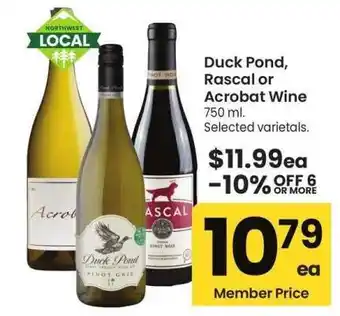 Albertsons Duck Pond, Rascal or Acrobat Wine - 750 ml. Selected varietals offer