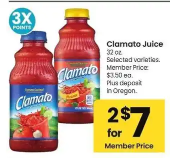 Albertsons Clamato Juice - 32 oz. Selected varieties. Member Price: $3.50 ea offer