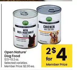 Albertsons Open Nature Dog Food - 12.5-13.2 oz. Selected varieties. Member Price: $2.00 ea offer