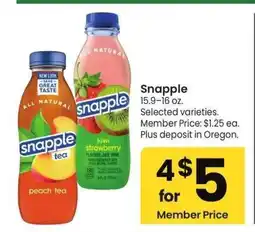 Albertsons Snapple - 15.9-16 oz. Selected varieties. Member Price: $1.25 ea offer