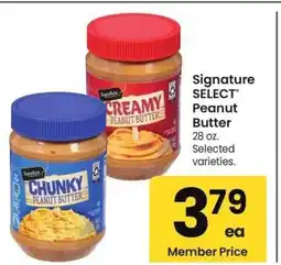 Albertsons Signature SELECT Peanut Butter - 28 oz., Selected varieties offer