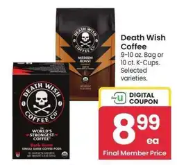 Albertsons Death Wish Coffee - 9-10 oz. Bag or 10 ct. K - Cups. Selected varieties offer