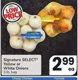 Albertsons Signature SELECT Yellow or White Onions - 3 lb. bag offer