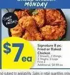Albertsons Signature 8 pc. Fried or Baked Chicken - 2 Breasts, 2 Wings, 2 Thighs, 2 Legs offer
