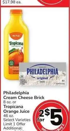 Albertsons Philadelphia Cream Cheese Brick 8 oz. or Tropicana Orange Juice 46 oz. - Select Varieties offer