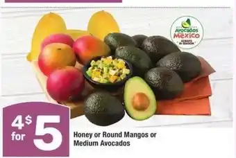 Albertsons Honey or Round Mangos or Medium Avocados offer