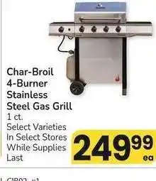 Albertsons Char-Broil 4-Burner Stainless Steel Gas Grill - 1 ct. Select Varieties offer