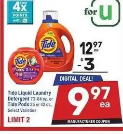 Albertsons Tide Liquid Laundry Detergent 73-84 oz. or Tide Pods 25 or 42 ct. - Select Varieties offer