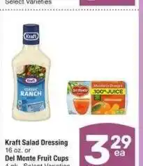 Albertsons Kraft Salad Dressing 16 oz. or Del Monte Fruit Cups 4 pk. - Select Varieties offer