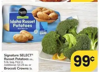 Albertsons Signature SELECT Russet Potatoes ea., 5 lb. bag, or Broccoli Crowns lb offer