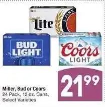 Albertsons Miller, Bud or Coors - 24 Pack, 12 oz. Cans, Select Varieties offer