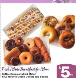 Albertsons Breakfast for Mom Coffee Cakes or favorite Dozen Donuts and Bagels - Mix & Match Your offer
