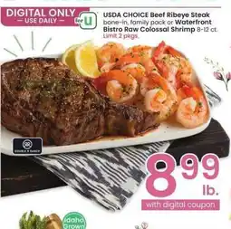 Albertsons USDA CHOICE Beef Ribeye Steak bone-in, family pack or Waterfront Bistro Raw Colossal Shrimp 8-12 ct offer