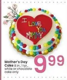 Albertsons Mother's Day Cake - 8 in., 1 lyr., white or chocolate offer
