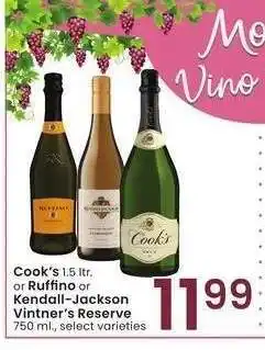 Albertsons Cook's 1.5 ltr. or Ruffino or Kendall-Jackson Vintner's Reserve - 750 ml. select varieties offer