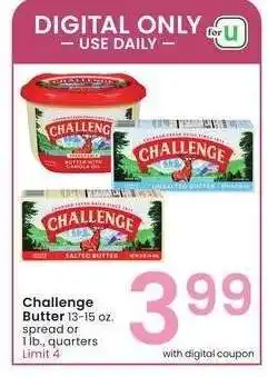 Albertsons Challenge Butter - 13-15 oz. spread or 1 lb., quarters offer