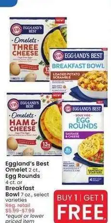 Albertsons Eggland's Best Omelet 2 ct., Egg Rounds 4 ct. or Breakfast Bowl 7 oz. - select varieties offer