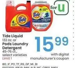 Albertsons Tide Liquid 132 oz. or Pods Laundry Detergent 45-76 ct. - select varieties offer