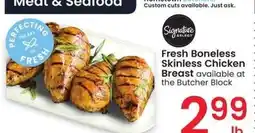 Albertsons Fresh Boneless Skinless Chicken Breast - available at the Butcher Block offer