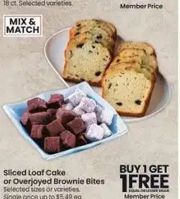 Albertsons Sliced Loaf Cake or Overjoyed Brownie Bites - Selected sizes or varieties. MIX OR MATCH offer