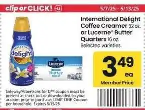 Albertsons International Delight Coffee Creamer 32 oz. or Lucerne Butter Quarters 16 oz. - Selected varieties offer