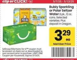 Albertsons Bubly Sparkling or Polar Seltzer Water - 8 pk., 12 oz. cans. Selected varieties offer