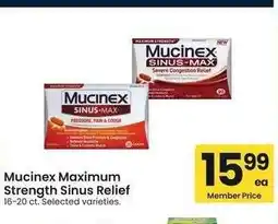 Albertsons Mucinex Maximum Strength Sinus Relief - 16-20 ct. Selected varieties offer