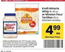 Albertsons Kraft Miracle Whip 19-30 oz. or Mission Flour Tortillas 20 ct. - Selected varieties offer